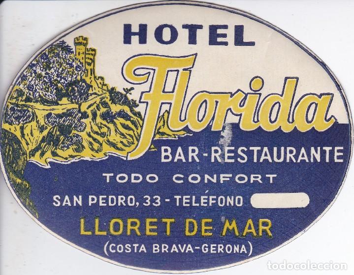 Etiquetas antiguas: ANTIGUA ETIQUETA DEL HOTEL FLORIDA DE LLORET DE MAR