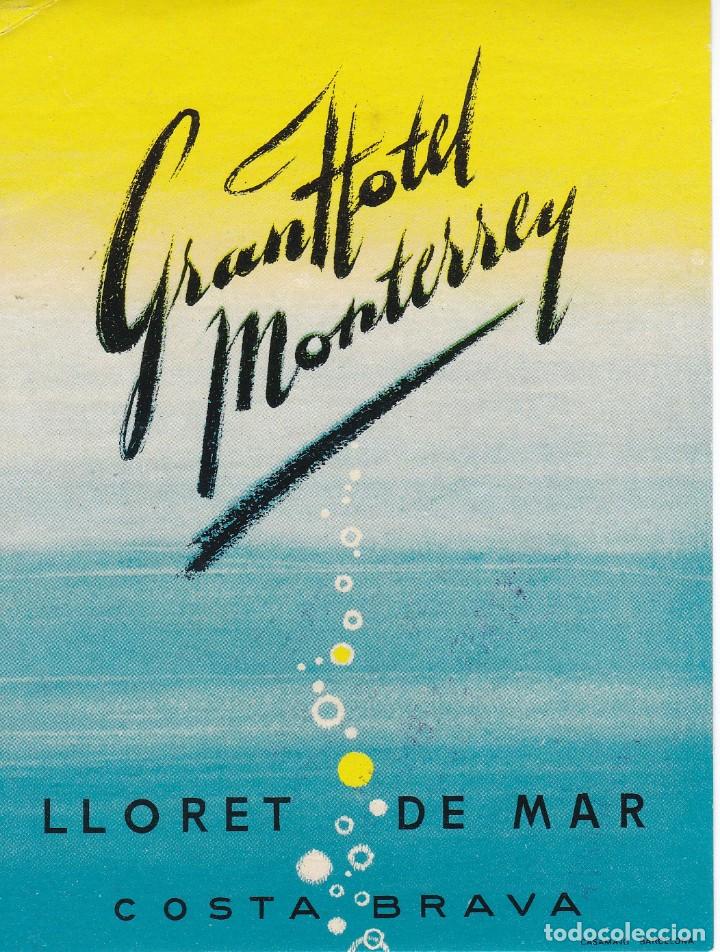 Etiquetas antiguas: ANTIGUA ETIQUETA DEL HOTEL MONTERREY DE LLORET DE MAR