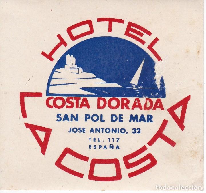 Etiquetas antiguas: ANTIGUA ETIQUETA DEL HOTEL LA COSTA DE SAN POL DE MAR