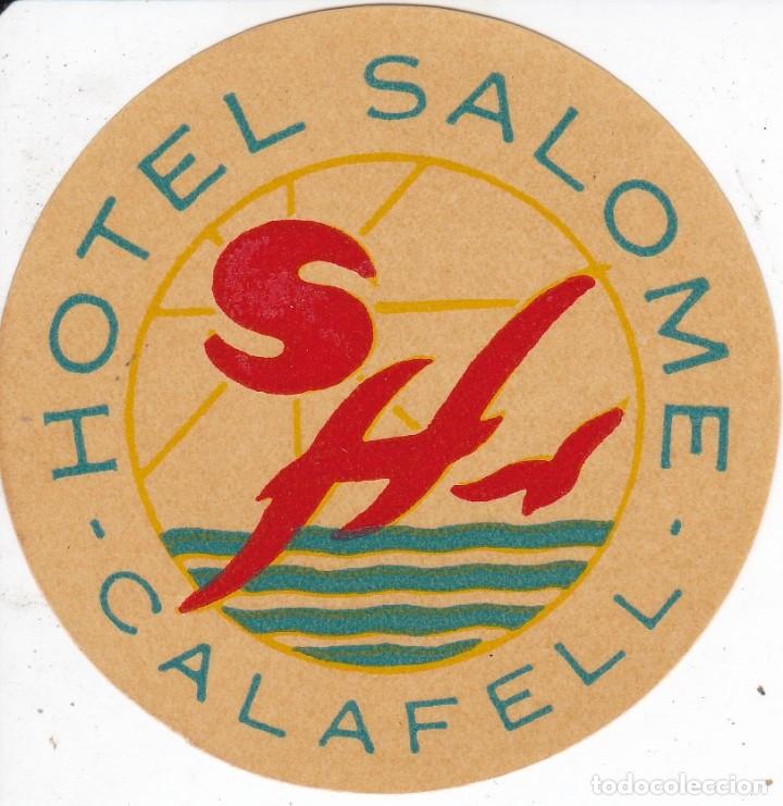 Etiquetas antiguas: ANTIGUA ETIQUETA DEL HOTEL SALOME DE CALAFELL (LETRAS ROJAS)