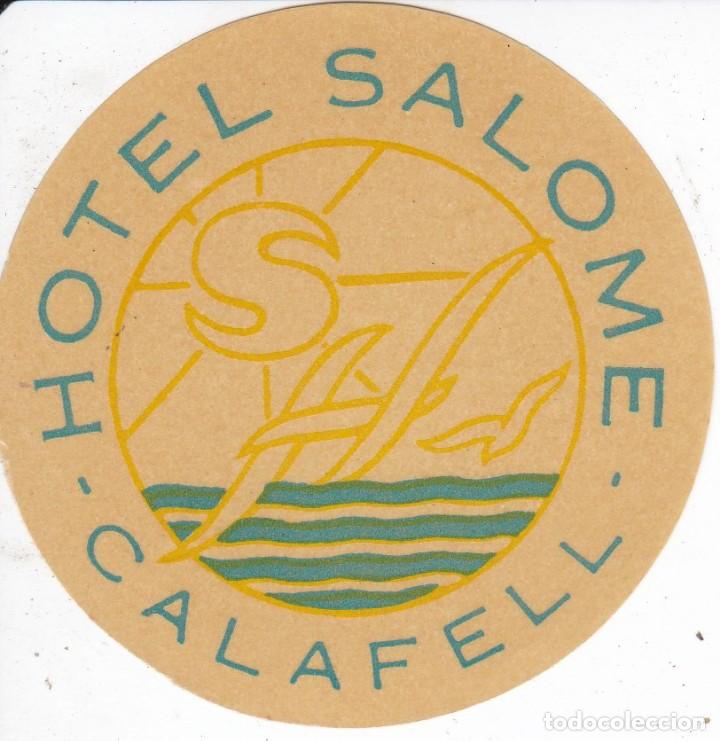 Etiquetas antiguas: ANTIGUA ETIQUETA DEL HOTEL SALOME DE CALAFELL (LETRAS AMARILLAS)
