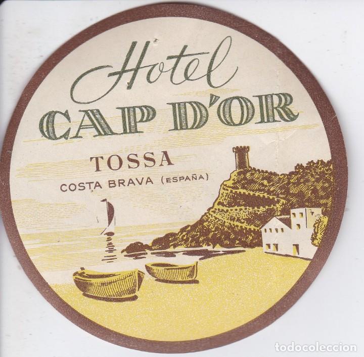 Etiquetas antiguas: ANTIGUA ETIQUETA DEL HOTEL CAP D'OR DE TOSSA DE MAR