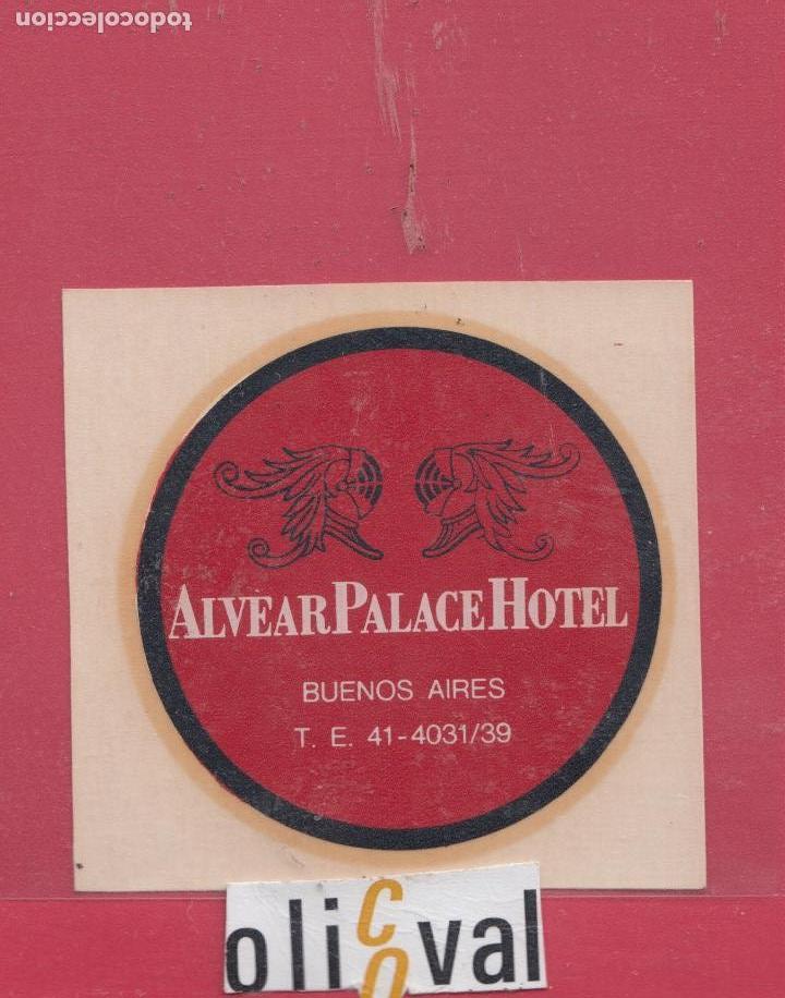 Etiquetas antiguas: ETIQUETA HOTEL ALVEAR PALACE BUENOS AIRES ARGENTINA TROQUEL GOMA 110 mm E.HOTEL..18. 70.jpeg