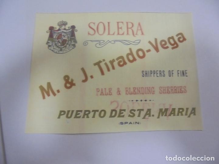 Etichette antiche: COPIA DE ETIQUETA. M & J TIRADO - VEGA. SOLERA. PTO STA MARIA. 13 X10CM