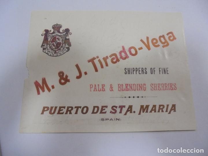 Etichette antiche: COPIA DE ETIQUETA. M & J TIRADO - VEGA. PTO STA MARIA. 13 X10CM