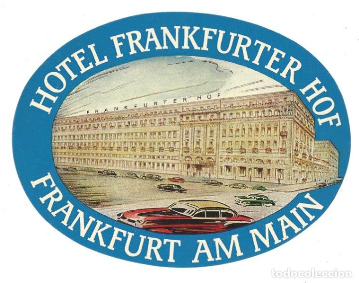 Etiquetas antiguas: ETIQUETA HOTEL FRANKFURTER HOF. FRANKFURT- ALEMANIA