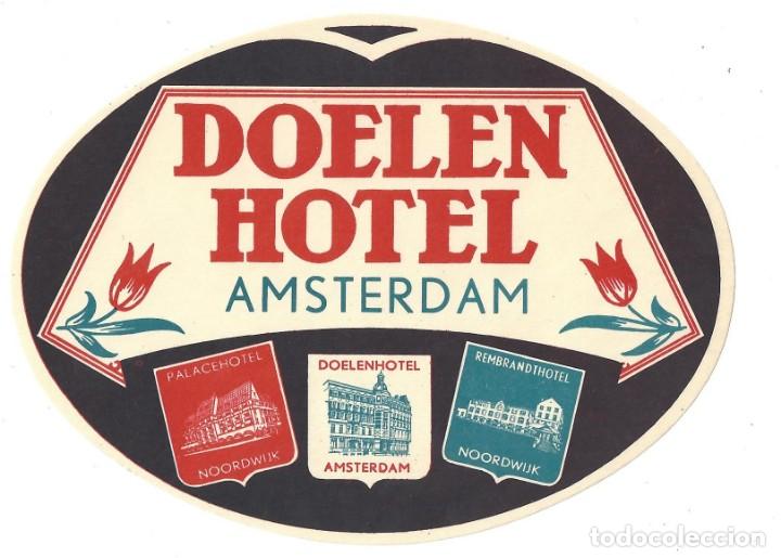 Etiquetas antiguas: ETIQUETA DOELEN HOTEL AMSTERDAM- &Aacute;MSTERDAM