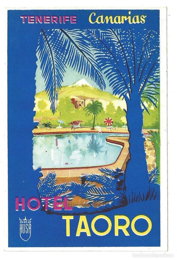 Etiquetas antiguas: ETIQUETA HOTEL TAORO. TENERIFE- CANARIAS