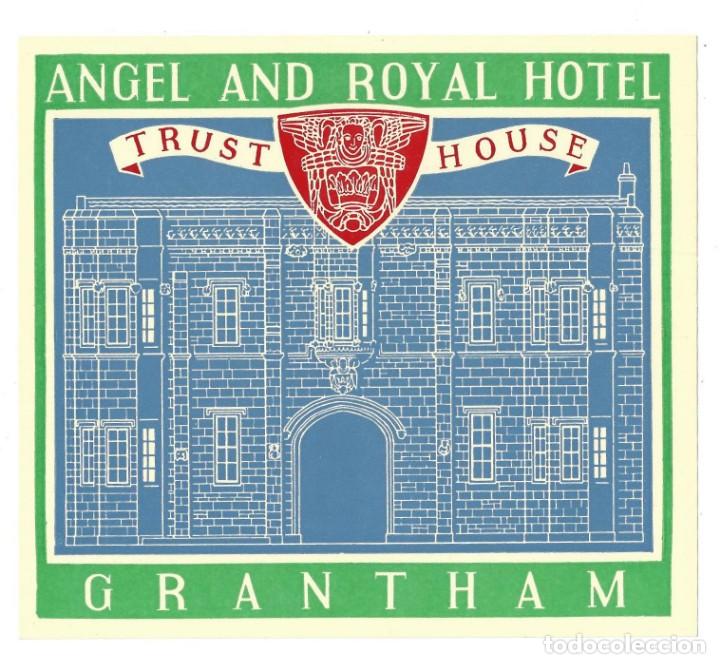 Etiquetas antiguas: ETIQUETA ANGEL AND ROYAL HOTEL TRUST HOUSE. GRANTHAM- INGLATERRA