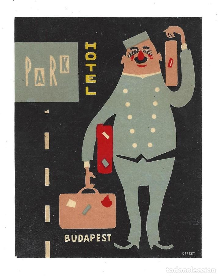 Etiquetas antiguas: ETIQUETA PARK HOTEL BUDAPEST- HUNGR&Iacute;A