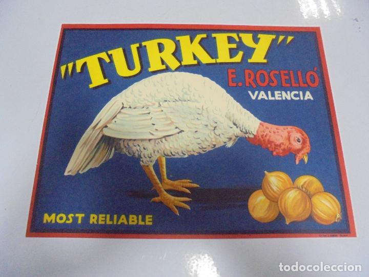 Etichette antiche: ANTIGUA ETIQUETA. TURKEY. E.ROSELLO. VALENCIA. MOST RELIABLE. 23 X 18CM