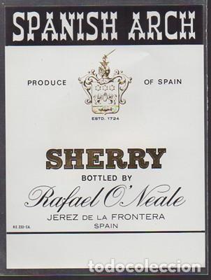 Etiquetas antiguas: ETIQUETA DE VINO SPANISH ARCH - SHERRY - RAFAEL O'NEALE - JEREZ DE LA FRONTERA - ET-1678,6