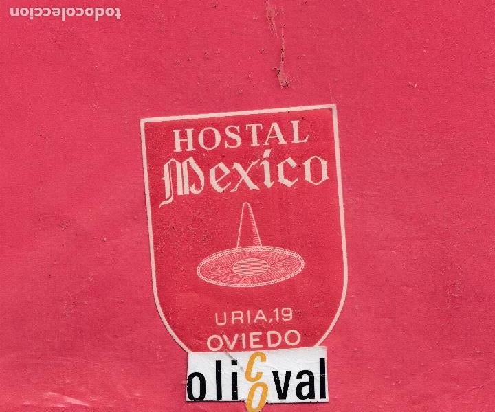 Etiquetas antiguas: Etiqueta Hotel - ESPA&Ntilde;A- HOSTAL MEXICO OVIEDO ASTURIAS TROQUEL 80 X 60 COLA EH 0119003