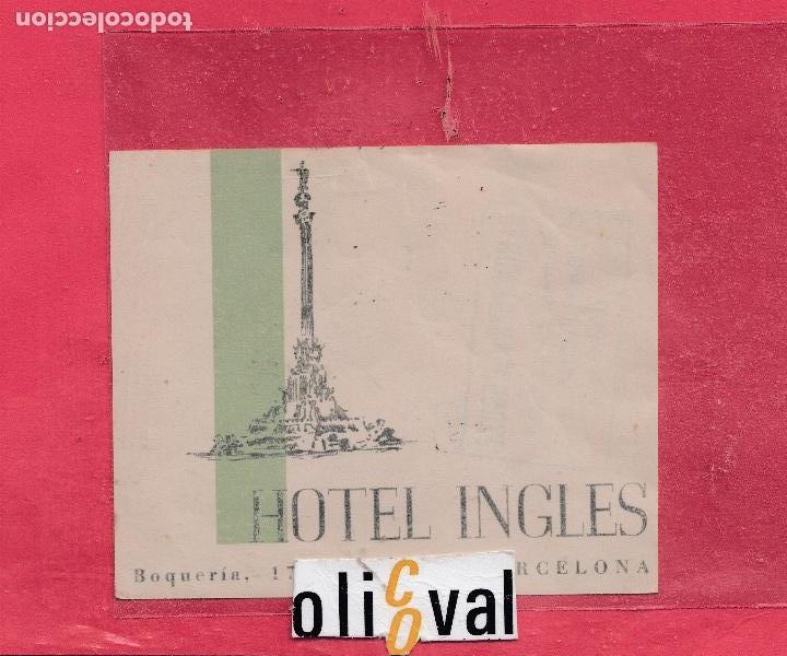 Etiquetas antiguas: ETIQUETA HOTEL ESPA&Ntilde;A HOTEL INGLES BARCELONA 115 X 85 MM COLA EH 0119009