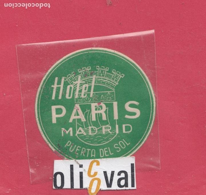 Etiquetas antiguas: ETIQUETA HOTEL ESPA&Ntilde;A  HOTEL PARIS MADRID CPLA  TROQUEL  65 MM EH 011900230 jpeg