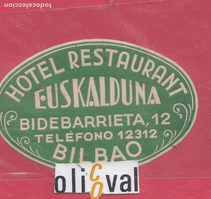 Etiquetas antiguas: ETIQUETA HOTEL ESPA&Ntilde;A HOTEL EUSCALDUNA BILBAO VIZCAYA COLA TROQUEL DATADA 105X70MM EH 0119002334