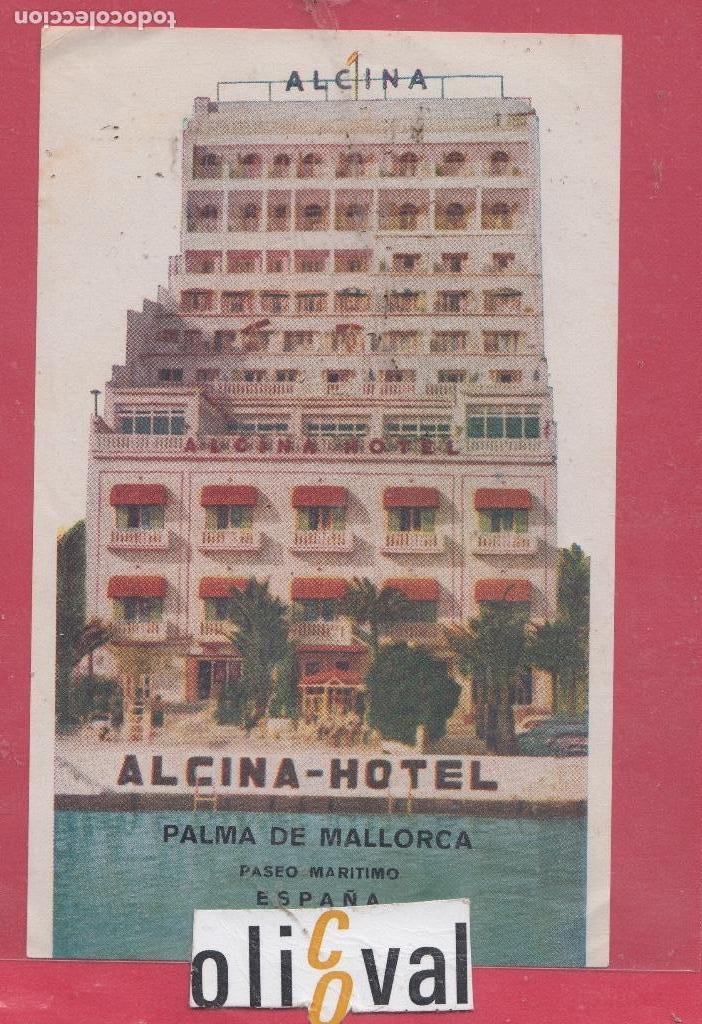 Etiquetas antiguas: ETIQUETA HOTEL ESPA&Ntilde;A HOTEL ALCINA PALMA DE MALLORCA 90 X 145 EH1218010jpeg