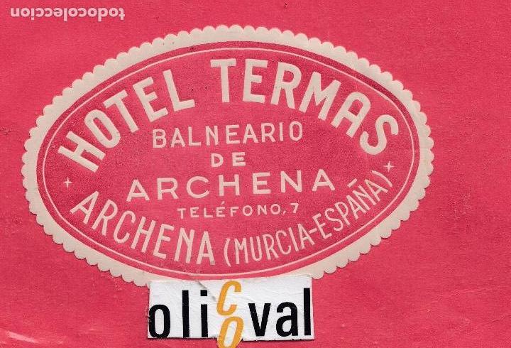 Etiquetas antiguas: ETIQUETA HOTEL ESPA&Ntilde;A HOTEL TERMAS BALNEARIO DE ARCHENA MURCIA TROQUEL GOMA 105 X 7 MM EH1218015jpeg