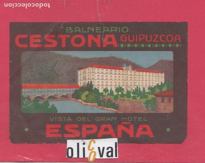 Etiquetas antiguas: ETIQUETA HOTEL ESPA&Ntilde;A BALNEARIO CESTONA GUIPUZCOA HOTEL ESPA&Ntilde;A COLA TROQUEL 150 EH1218026..jpeg