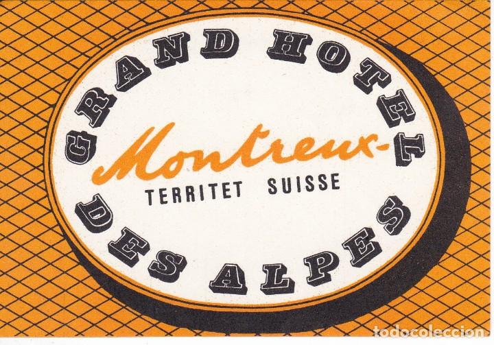 Etiquetas antiguas: ANTIGUA ETIQUETA DEL GRAND HOTEL DES ALPES EN MONTREUX - SUIZA