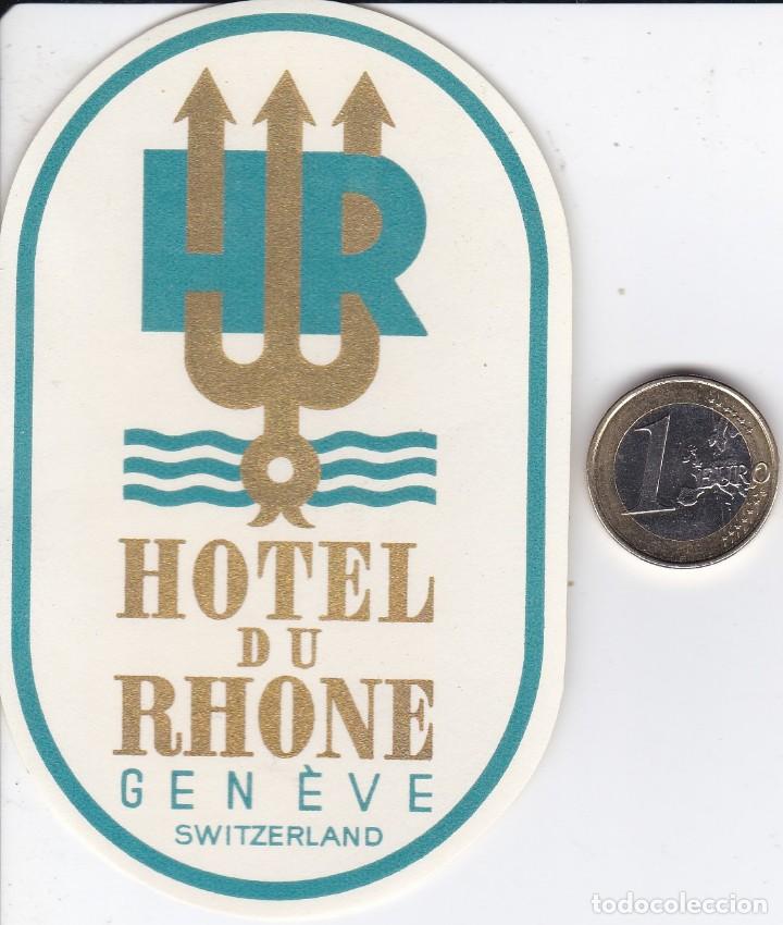 Etiquetas antiguas: ANTIGUA ETIQUETA DEL HOTEL DU RHONE EN GENEVE - SUIZA (MEDIANA)