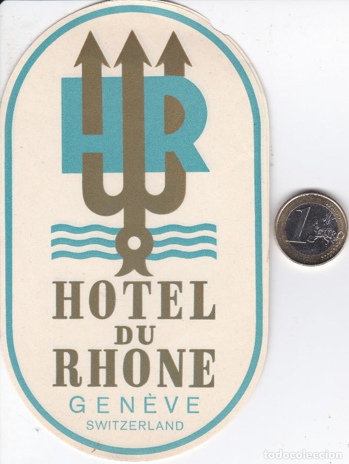 Etiquetas antiguas: ANTIGUA ETIQUETA DEL HOTEL DU RHONE EN GENEVE - SUIZA (GRANDE)