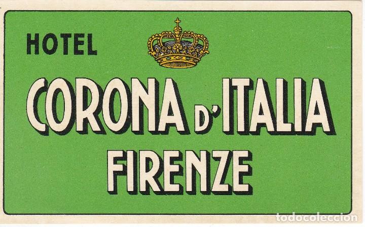 Etiquetas antiguas: ANTIGUA ETIQUETA DEL HOTEL CORONA D'ITALIA DE FIRENZE
