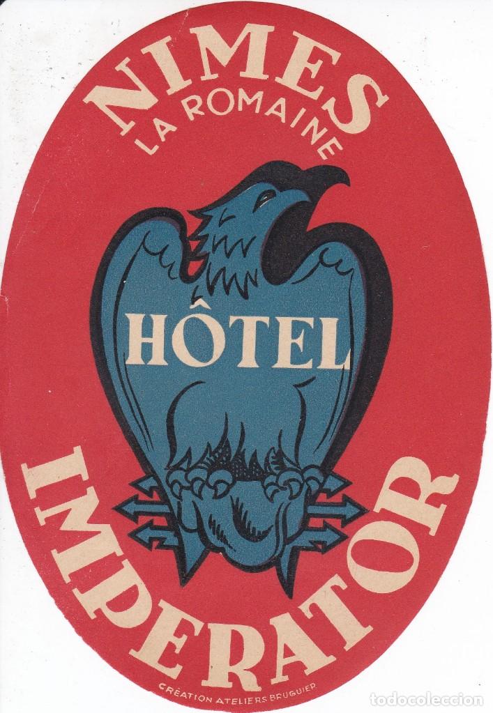 Etiquetas antiguas: ANTIGUA ETIQUETA DEL HOTEL IMPERATOR DE NIMES