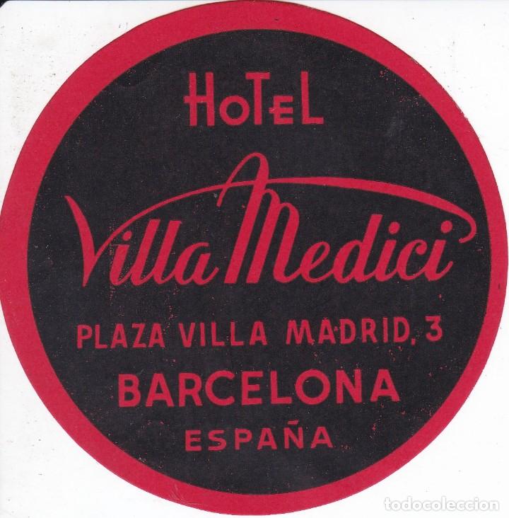 Etiquetas antiguas: ANTIGUA ETIQUETA DEL HOTEL VILLA MEDICI DE BARCELONA