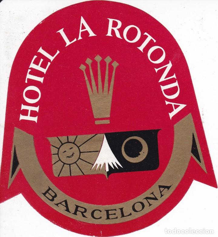Etiquetas antiguas: ANTIGUA ETIQUETA DEL HOTEL LA ROTONDA DE BARCELONA