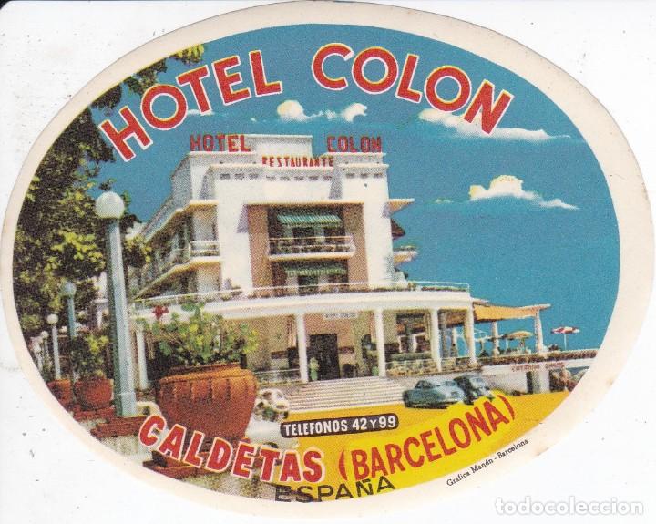 Etiquetas antiguas: ANTIGUA ETIQUETA DEL HOTEL COLON DE CALDETAS