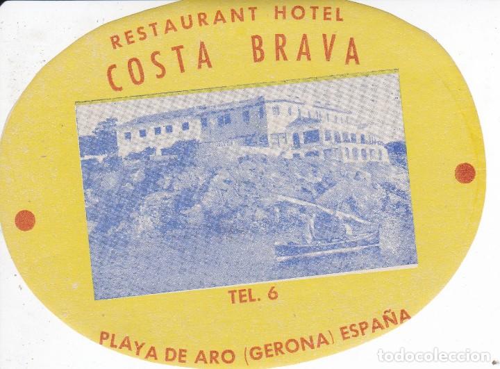 Etiquetas antiguas: ANTIGUA ETIQUETA DEL HOTEL COSTA BRAVA DE PLAYA DE ARO