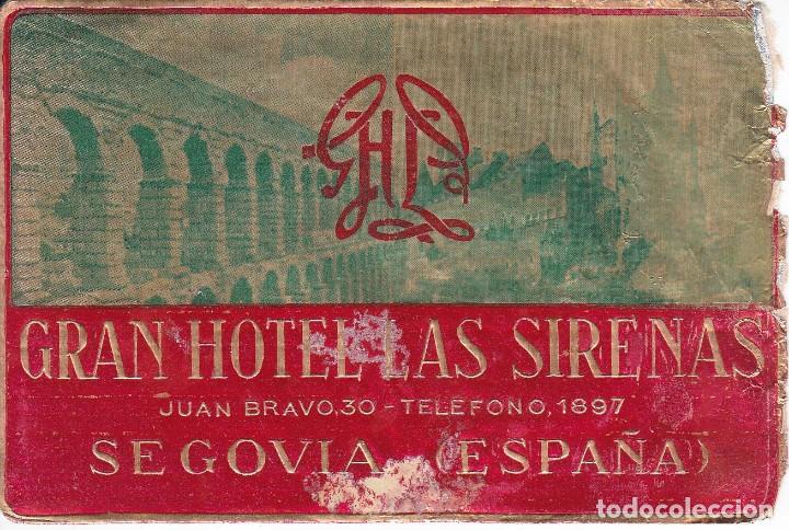 Etiquetas antiguas: ANTIGUA ETIQUETA DEL HOTEL LAS SIRENAS DE SEGOVIA