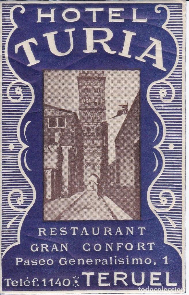 Etiquetas antiguas: ANTIGUA ETIQUETA DEL HOTEL TURIA DE TERUEL