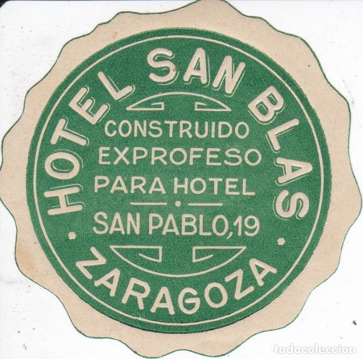 Etiquetas antiguas: ANTIGUA ETIQUETA DEL HOTEL SAN BLAS DE ZARAGOZA