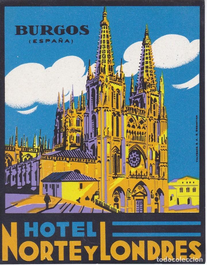 Etiquetas antiguas: ANTIGUA ETIQUETA DEL HOTEL NORTE Y LONDRES DE BURGOS
