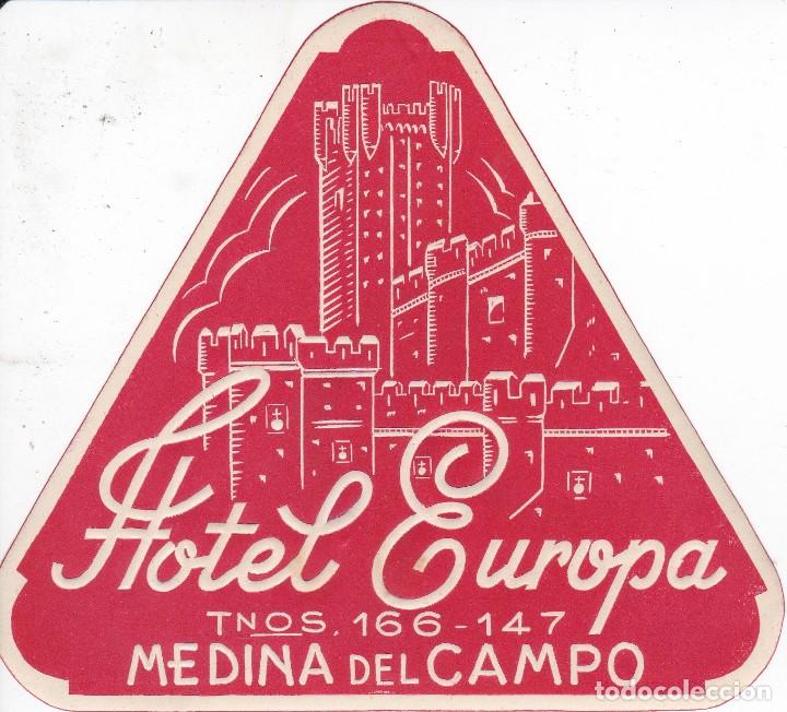 Etiquetas antiguas: ANTIGUA ETIQUETA DEL HOTEL EUROPA DE MEDINA DEL CAMPO