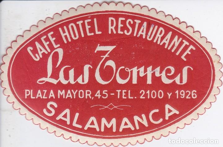 Etiquetas antiguas: ANTIGUA ETIQUETA DEL HOTEL LAS TORRES DE SALAMANCA