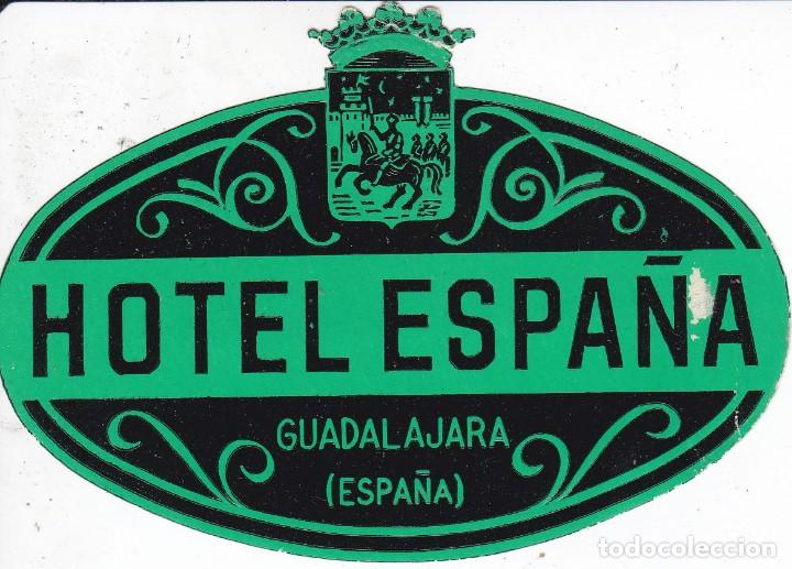 Etiquetas antiguas: ANTIGUA ETIQUETA DEL HOTEL ESPA&Ntilde;A DE GUADALAJARA