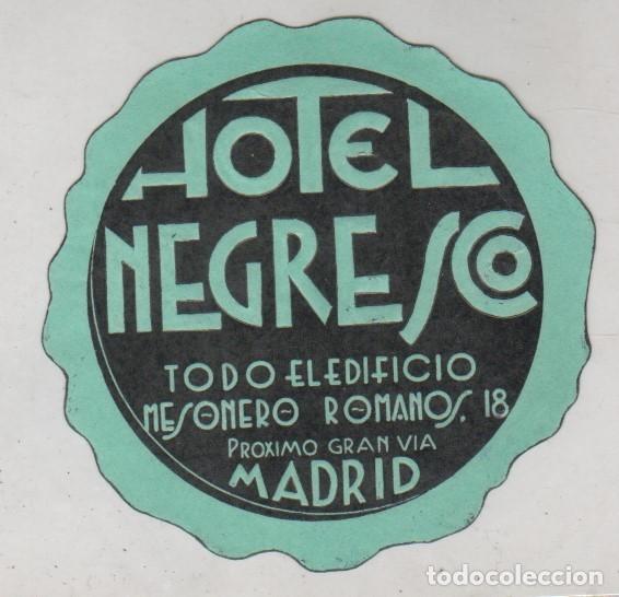 Etiquetas antiguas: Etiqueta Hotel Negresco Madrid. pr&oacute;ximo a Gran Via. 8,50 cm di&aacute;metro.