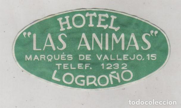 Etiquetas antiguas: Etiqueta Hotel Las Animas Logro&ntilde;o. Marqu&eacute;s de Vallejo. 9 x 5 cm