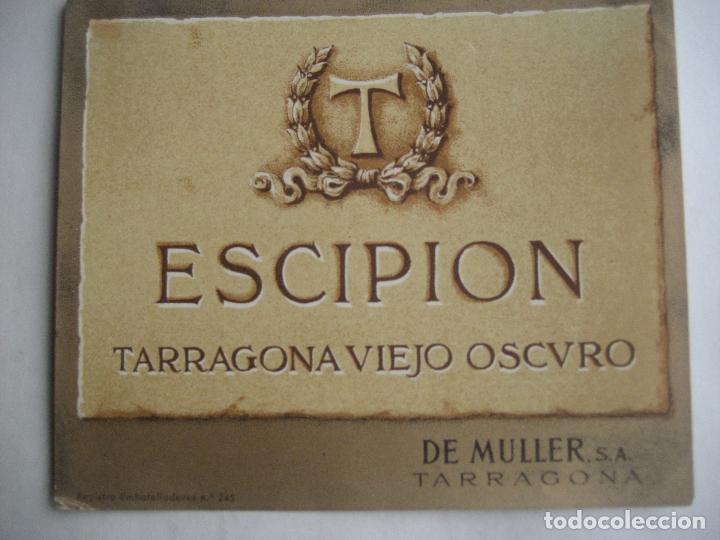 Old Labels: De Muller. Tarragona. Escipion.Viejo Oscuro. Etiqueta. 13 x 11 cms.