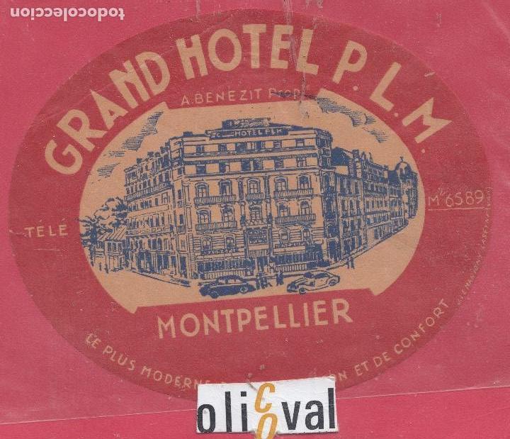 Etiquetas antiguas: ETIQUETA HOTEL MONPELIER FRANCIA  HOTEL P.L.M. DATADA  OVAL150 EHEX2915.jpeg