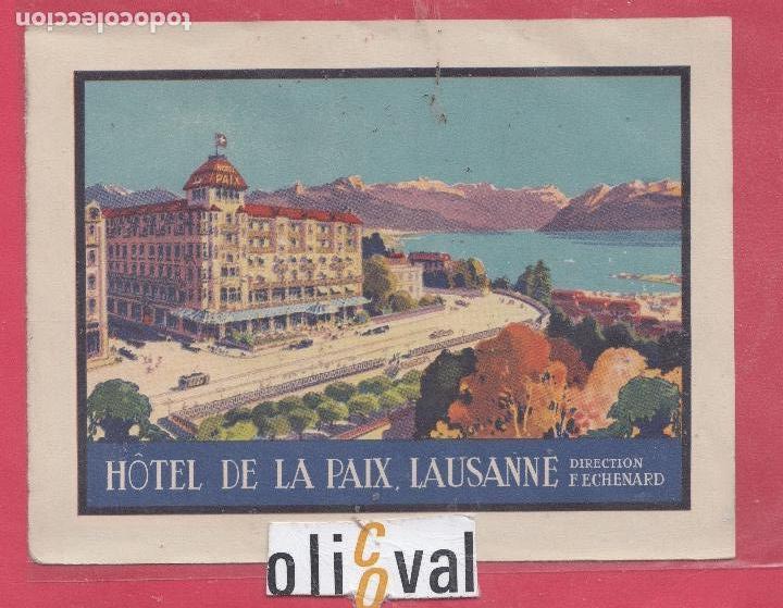 Etiquetas antiguas: ETIQUETA HOTEL LAUSSANE SUIZA HOTEL DE LA PAIX VER DORSO RARA 145 X 110mm EHEX2918.jpeg