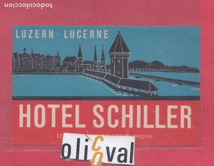 Etiquetas antiguas: ETIQUETA HOTEL LUZERN LUCERNA SUIZA HOTEL SCHILLER  DATADA 110 X 71mm EHEX2927.jpeg