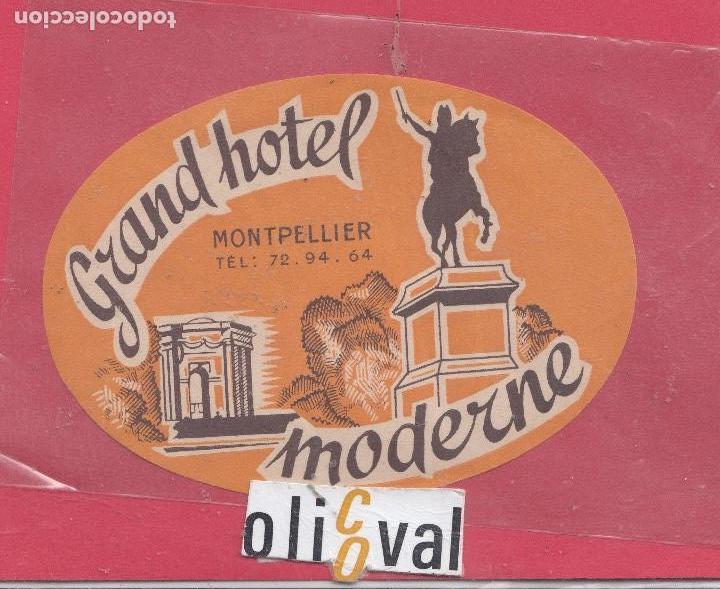 Etiquetas antiguas: ETIQUETA HOTEL MONTPELLIER FRANCIA HOTEL MODERNE DATADA TROQUEL 116 mm EHEX2935.jpeg