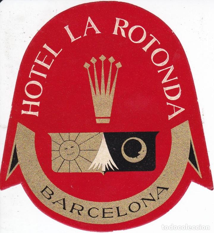 Etiquetas antiguas: ANTIGUA ETIQUETA DEL HOTEL LA ROTONDA DE BARCELONA