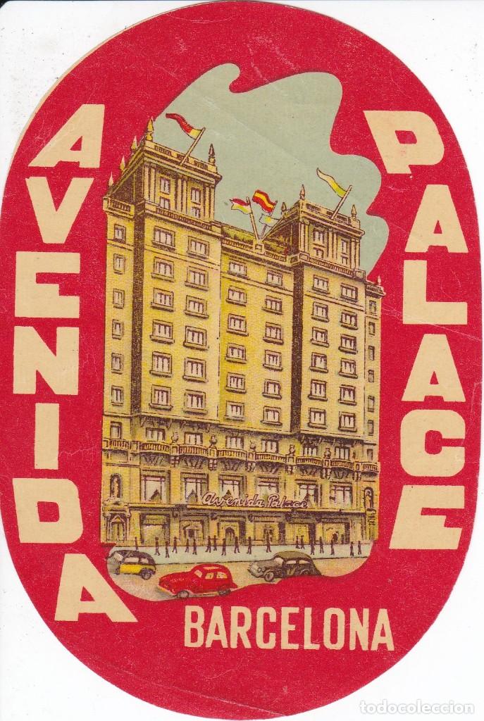 Etiquetas antiguas: ANTIGUA ETIQUETA DEL HOTEL AVENIDA PALACE DE BARCELONA