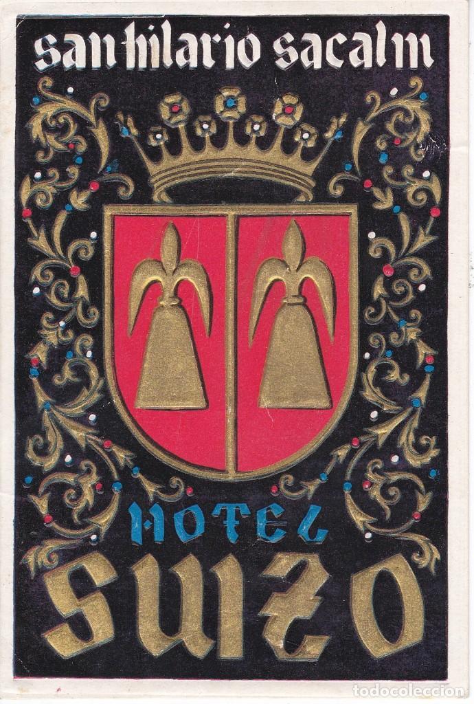 Etiquetas antiguas: ANTIGUA ETIQUETA DEL HOTEL SUIZO DE SAN HILARIO SACALM (GIRONA)