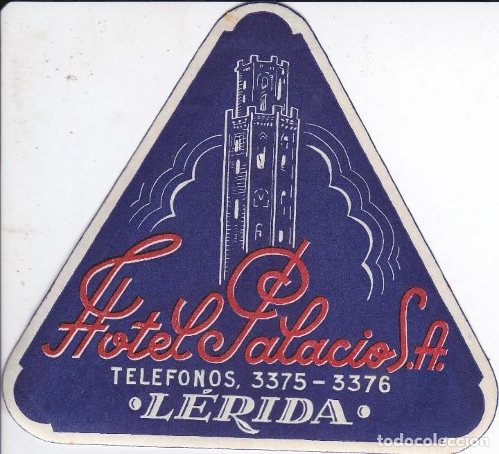 Etiquetas antiguas: ANTIGUA ETIQUETA DEL HOTEL PALACIO DE LERIDA (LLEIDA)